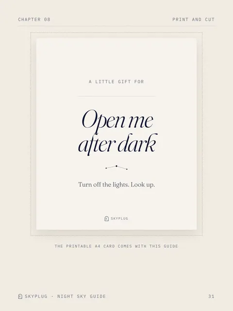 Page 31: the printable gift card that says Open me after dark, turn off the lights, look up.